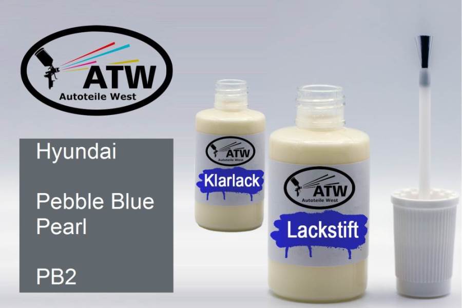 Hyundai, Pebble Blue Pearl, PB2: 20ml Lackstift + 20ml Klarlack - Set, von ATW Autoteile West.